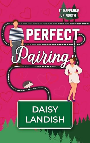 Perfect Pairing: It Happened Up North cover