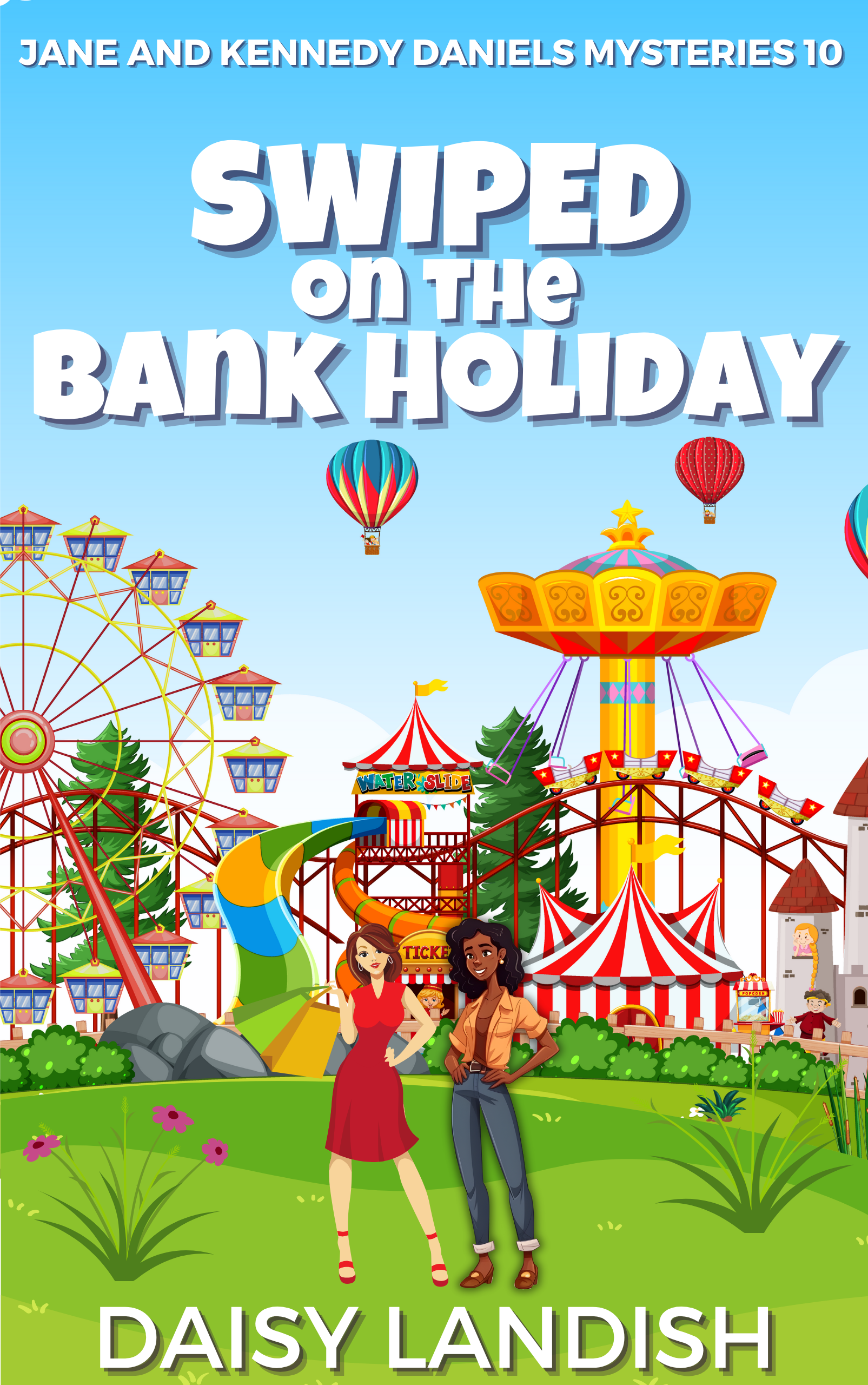 Swiped on the Bank Holiday cover
