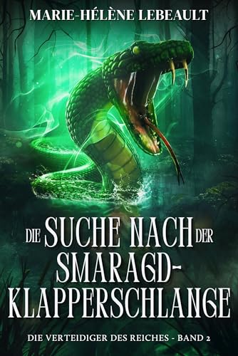 Die Suche nach der Smaragd-Klapperschlange cover