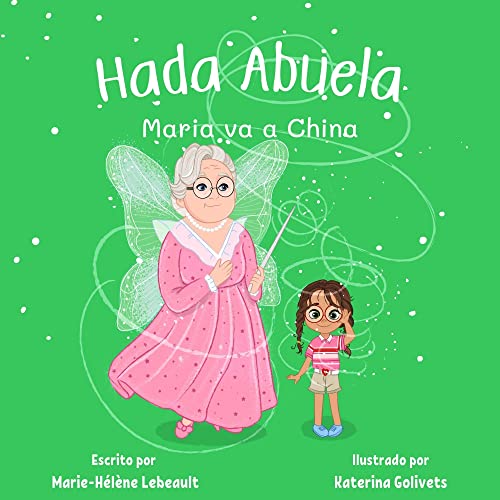 Hada Abuela: Maria va a China cover