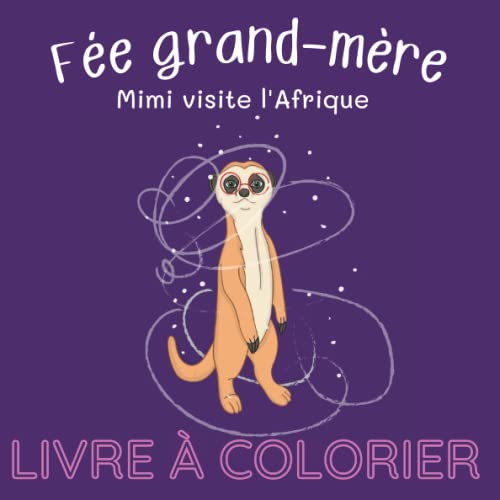 Livre à colorier: Mimi visite l'Afrique cover