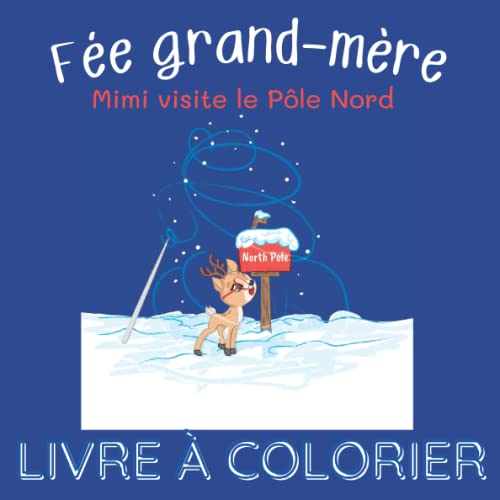 Livre à colorier: Mimi visite le Pôle Nord cover