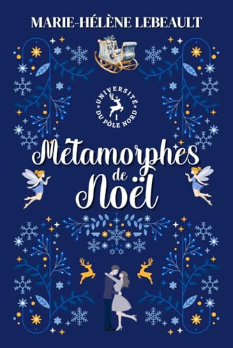 Métamorphes de Noël