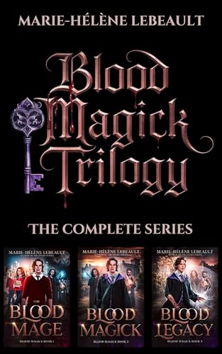 The Complete Blood Magick Trilogy