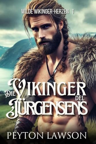 Die Wikinger der Jürgensens: Heißer historischer Wikingerroman cover