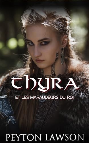 Thyra et les maraudeurs du roi